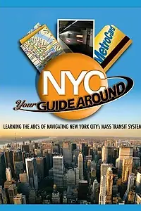 Постер к фильму «Your Guide Around NYC (2007)»