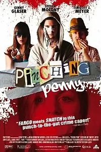 Главный постер фильма «Pinching Penny (2011)»