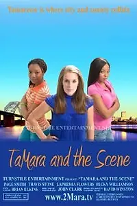 Постер к фильму «Tamara and the Scene (2009)»