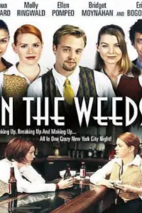 Постер к фильму «In the Weeds (2000)»