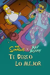 Главный постер мультфильма «Симпсоны и Bad Bunny: Желаю тебе всего наилучшего (2021)»