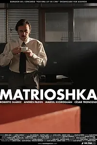 Постер к фильму «Matrioshka (2008)»