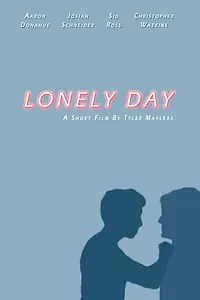 Постер к фильму «Lonely Day (2022)»
