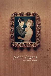 Постер к фильму «Piano Fingers (2010)»