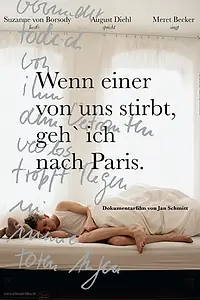 Главный постер фильма «Wenn einer von uns stirbt, geh ich nach Paris (2009)»