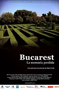 Постер к фильму «Бухарест, забытая память (2008)»