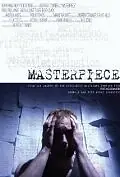 Постер к фильму «Masterpiece (2010)»
