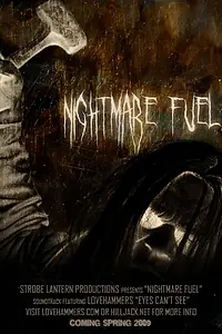 Постер к фильму «Nightmare Fuel (2012)»
