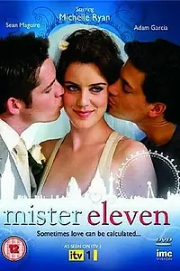 Главный постер сериала «Мистер Одиннадцатый (2009)»