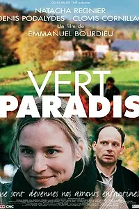 Постер к фильму «Vert paradis (2003)»
