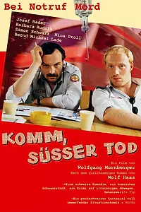 Главный постер фильма «Приди, сладкая смерть (2000)»