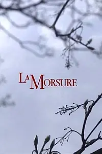 Постер к фильму «La morsure (2009)»