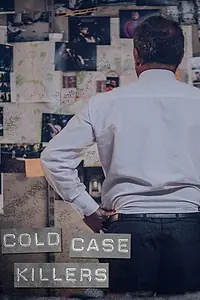 Постер к сериалу «Cold Case Killers (2021)»