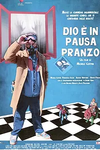 Главный постер фильма «Dio è in pausa pranzo (2022)»