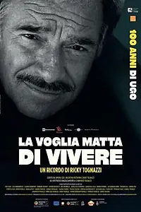 Главный постер фильма «La voglia matta di vivere (2022)»