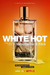 Постер к фильму «Взлёт и падение Abercrombie & Fitch (2022)»