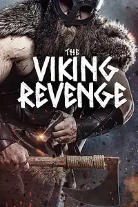 Главный постер фильма «The Viking Revenge (2023)»