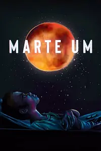 Главный постер фильма «Марс Один (2022)»
