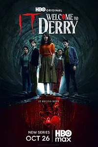 Постер к сериалу «Оно: Добро пожаловать в Дерри (2024)»