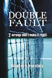 Постер к фильму «Double Fault»