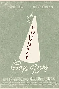 Постер к фильму «Dunce Cap Boy (2022)»