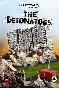 Постер к сериалу «The Detonators (2009)»