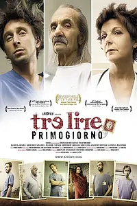 Постер к фильму «Tre lire - Primo giorno (2008)»