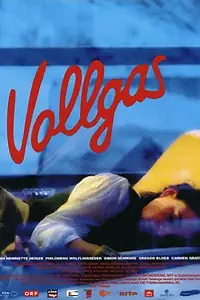 Постер к фильму «Vollgas (2002)»