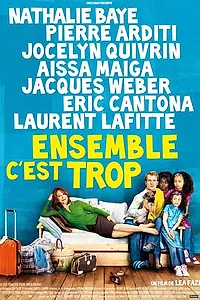 Постер к фильму «Вместе – это слишком (2010)»