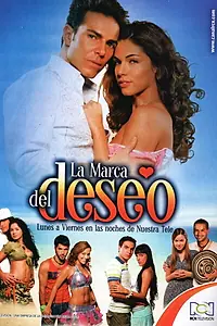 Главный постер сериала «Помеченные желанием (2007)»
