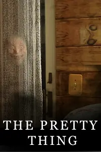 Постер к фильму «The Pretty Thing (2018)»