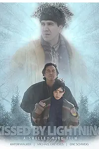 Главный постер фильма «Kissed by Lightning (2009)»