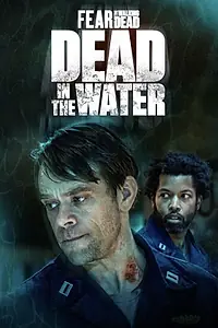 Постер к сериалу «Бойтесь ходячих мертвецов: Мертвецы под водой (2022)»