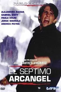 Главный постер фильма «Седьмой архангел (2003)»