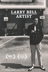 Главный постер фильма «Larry Bell: Artist (2019)»