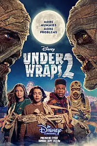 Постер к фильму «Under Wraps 2 (2022)»