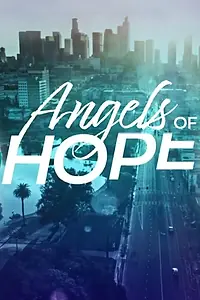 Постер к фильму «Angels of Hope TV Special (2022)»