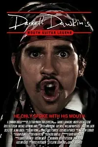 Постер к фильму «Darnell Dawkins: Mouth Guitar Legend (2010)»