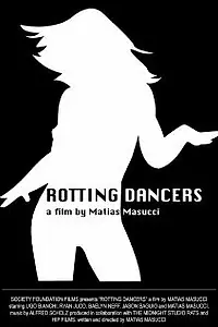 Постер к фильму «Rotting Dancers (2007)»