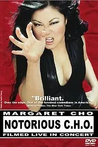 Постер к фильму «Margaret Cho: Notorious C.H.O. (2002)»