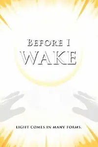 Постер к фильму «Before I Wake (2009)»
