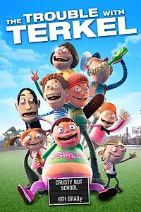 Постер к мультфильму «The Trouble with Terkel (2010)»