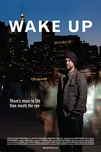 Главный постер фильма «Wake Up (2010)»