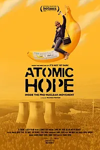Главный постер фильма «Атомная надежда (2022)»
