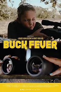 Главный постер фильма «Buck Fever (2021)»