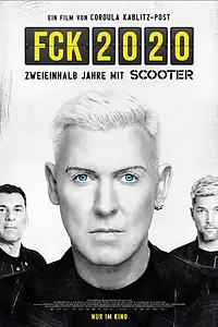 Главный постер фильма «Scooter: FCK 2020 (2020)»