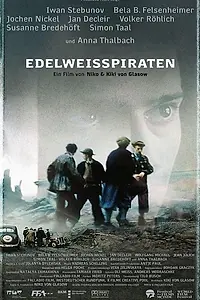 Главный постер фильма «Пираты Эдельвейса (2004)»