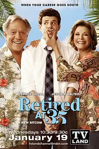 Главный постер сериала «Ушел в отставку в 35 (2011 - 2012)»
