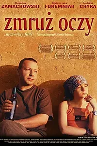 Постер к фильму «Зажмурь глаза (2003)»