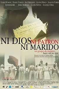 Главный постер фильма «Ни бога, ни хозяина, ни мужа (2010)»